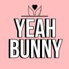 Yeah Bunny