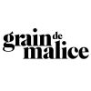 Grain de Malice